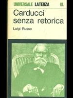 Carducci senza retorica