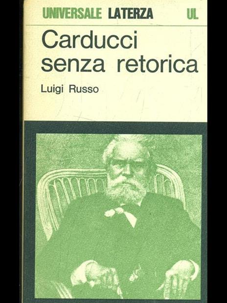 Carducci senza retorica - Luigi Russo - copertina