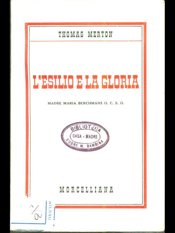 L' esilio e la gloria