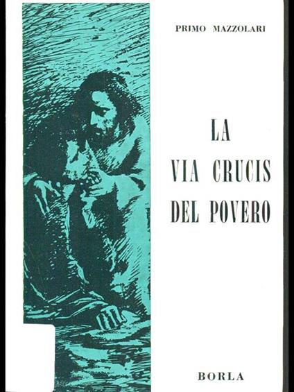 La via Crucis del povero - Primo Mazzolari - copertina