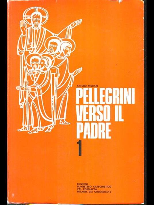 Pellegrini verso il padre 1 - Arturo Murari - copertina