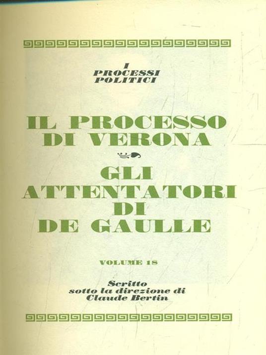 Il processo di Verona. Gli attentatori di De Gaulle - copertina