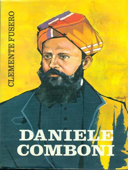 Daniele Comboni - Clemente Fusero - 2