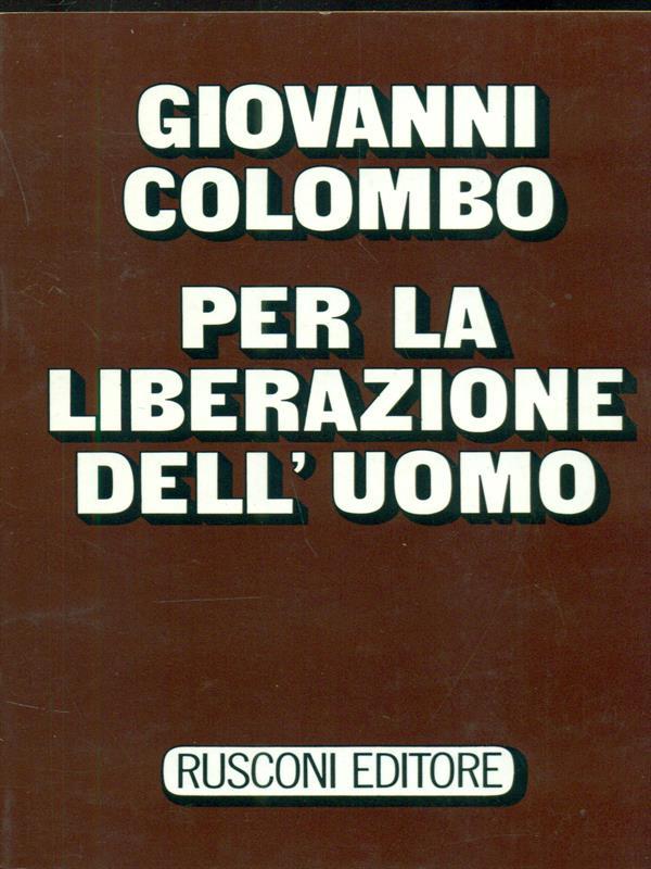 Per la liberazione dell'uomo