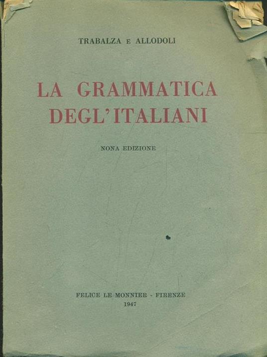 La grammatica degl'italiani - Ciro Trabalza,Allodoli - copertina