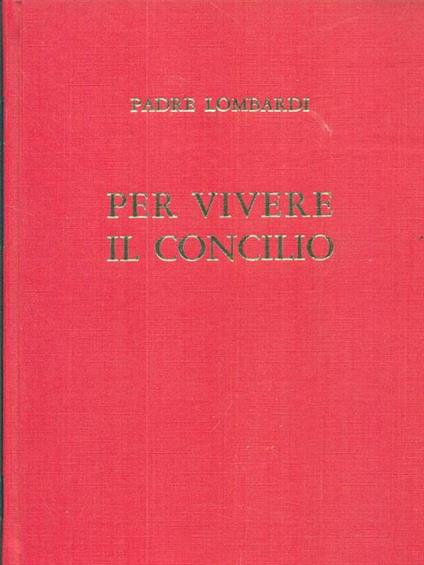 Per vivere il concilio - Riccardo Lombardi - copertina