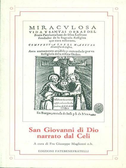 San Giovanni di Dio narrato dal celi - Fra Giuseppe Magliozzi - copertina