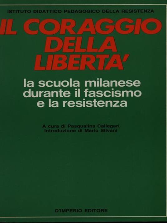 Il coraggio della libertà - Pasqualina Callegari - copertina