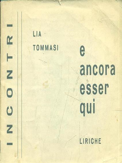 E ancora esser qui - Lia Tommasi - copertina