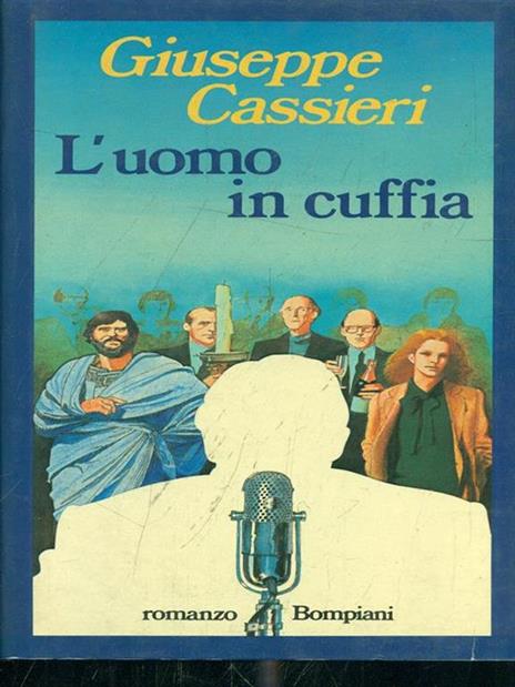L' uomo in cuffia - Giuseppe Cassieri - copertina