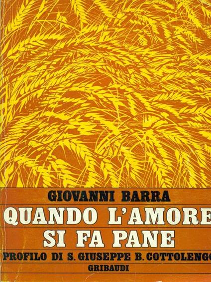 Quando l'amore si fa pane - Giovanni Barra - copertina