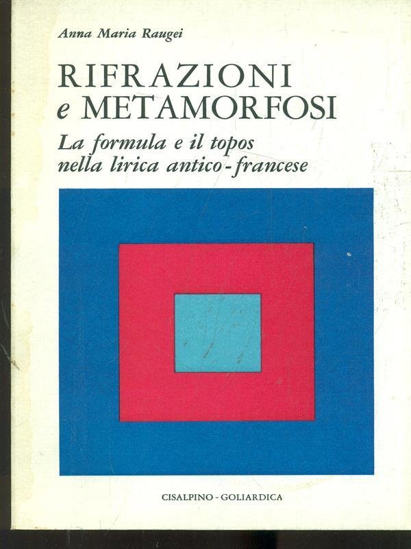 Rifrazioni e metamorfosi