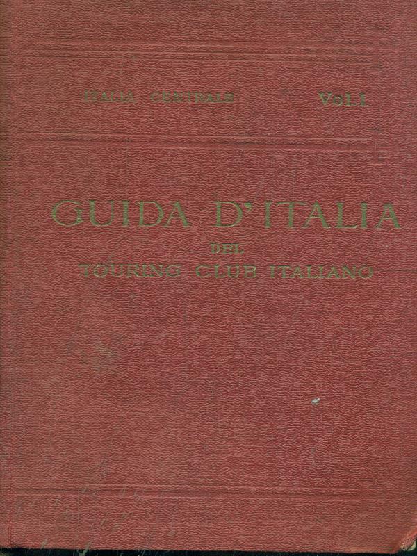 Italia Centrale Vol. 1