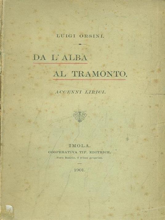 Da l'alba al tramonto - Luigi Orsini - copertina