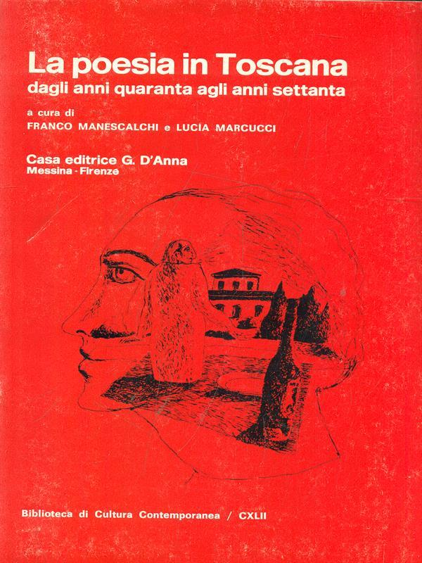 La poesia in Toscana dagli anni quaranta agli anni settanta