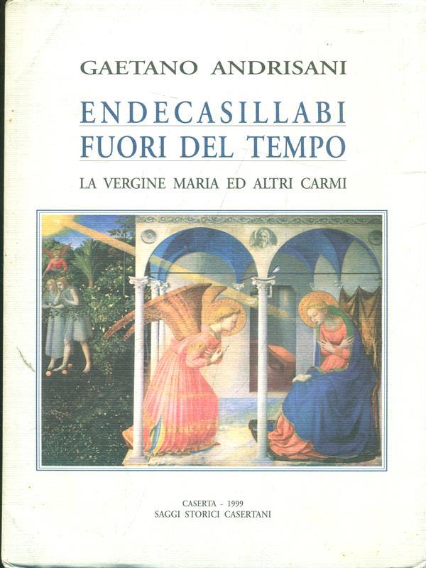 Endecasillabi fuori del tempo