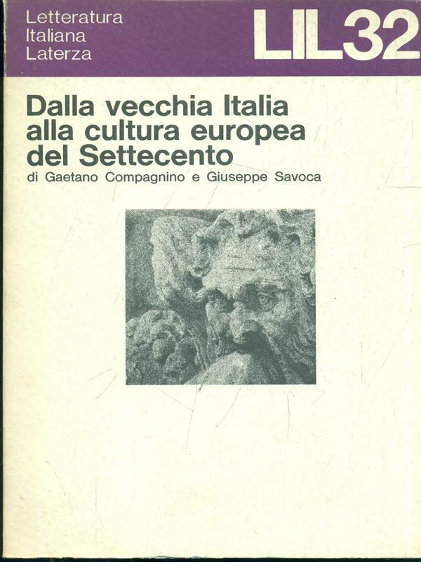 Dalla vecchia Italia alla cultura europea del Settecento