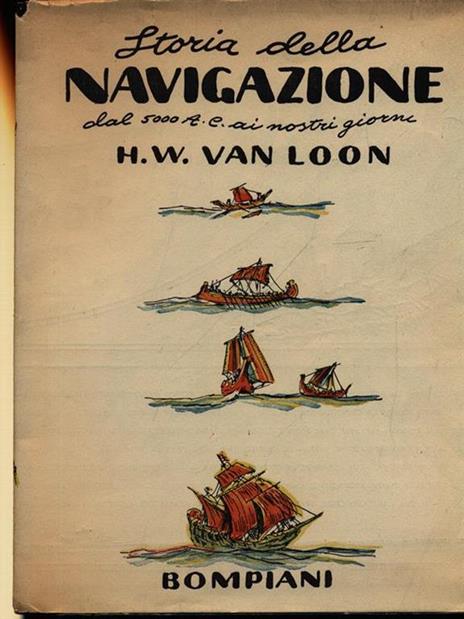 Storia della navigazione - Hendrik Willem Van Loon - 10
