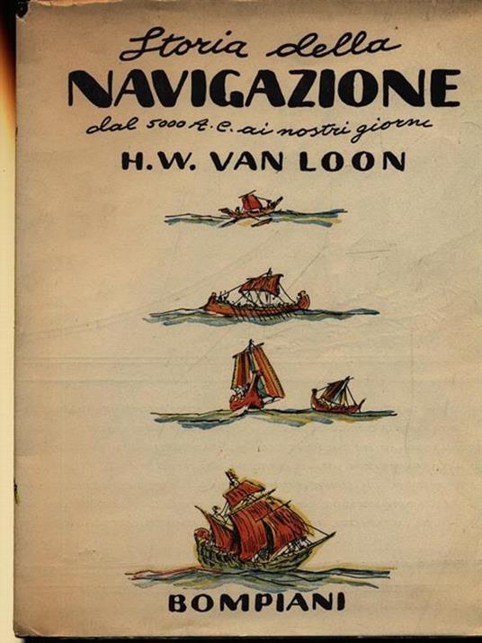 Storia della navigazione - Hendrik Willem Van Loon - copertina