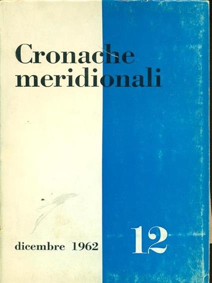 Cronache meridionali n. 12 dicembre 1962 - copertina