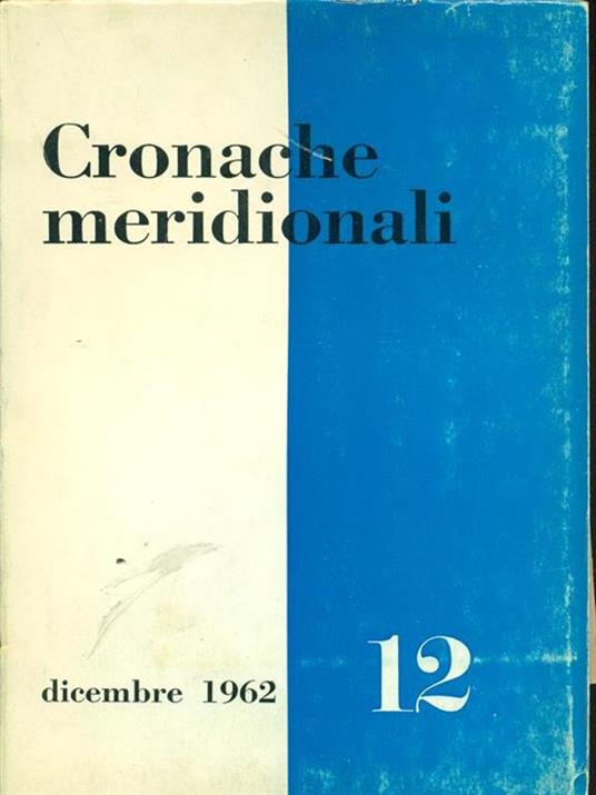 Cronache meridionali n. 12 dicembre 1962 - copertina