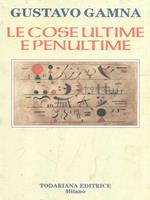 Le cose ultime e penultime