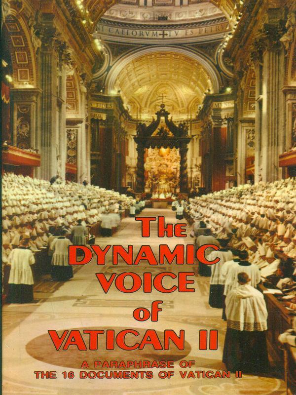The Dinamic voice of Vatican II