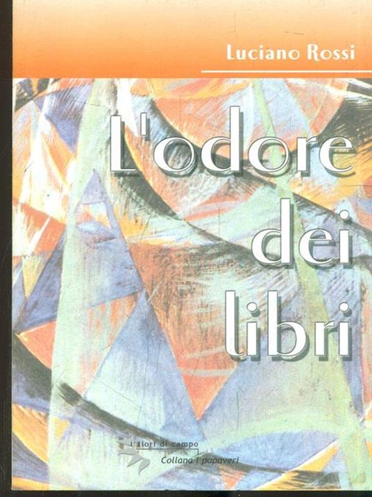 L' odore dei libri - Luciano Rossi - copertina