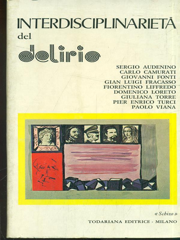 Interdisciplinarietà del delirio