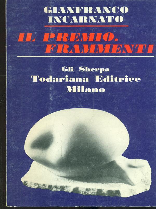 Il premio. Frammenti