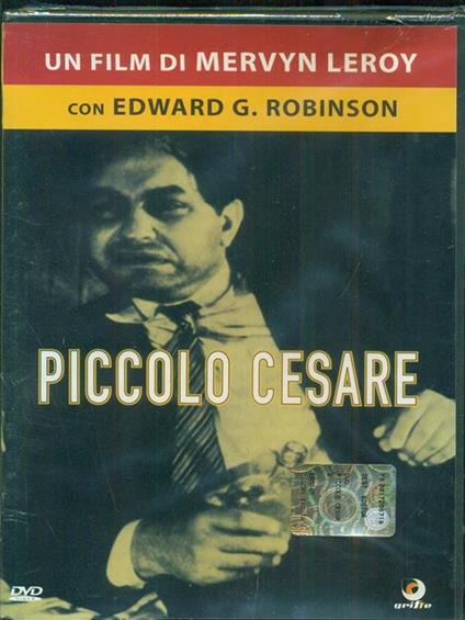 Piccolo Cesare. DVD - Mervyn Leroy - copertina