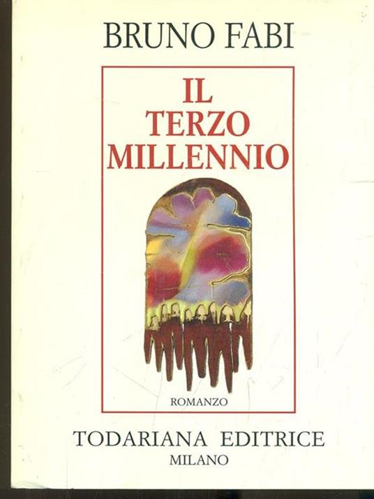 Il terzo millennio - Bruno Fabi - copertina