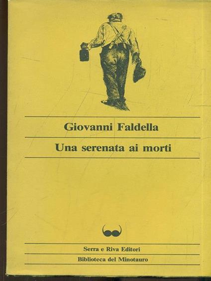 Una serenata ai morti - Giovanni Faldella - copertina