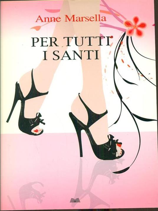 Per tutti i santi - Anne Marsella - copertina