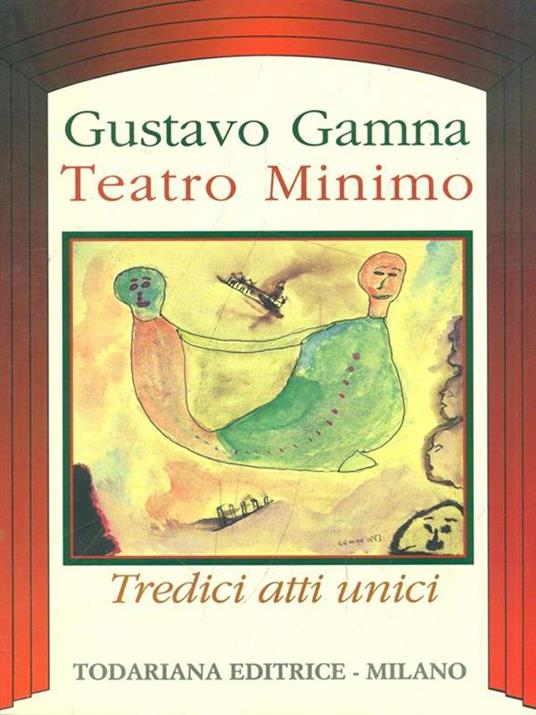 Teatro minimo (tredici atti unici) - Gustavo Gamna - copertina