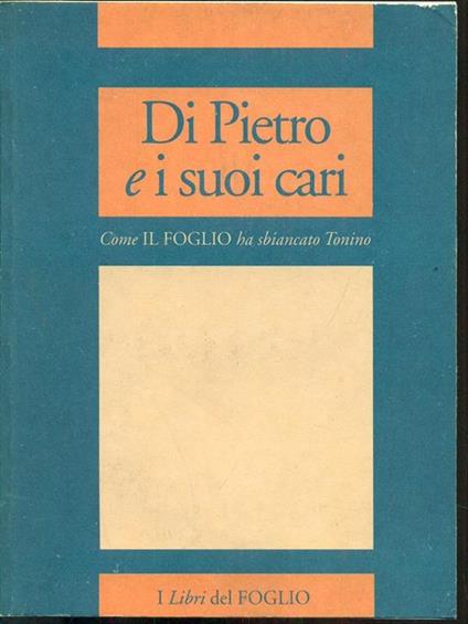 Di Pietro e i suoi cari - copertina