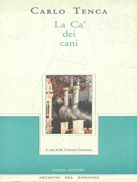 La Cà dei cani  - Carlo Tenca - copertina