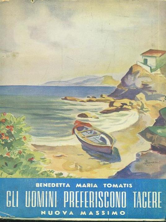 Gli uomini preferiscono tacere - Benedetta Maria Tomatis - copertina