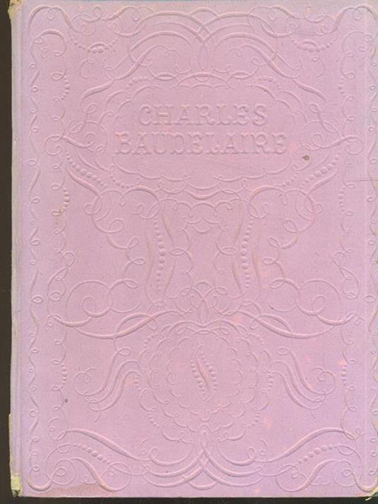 Petit poemes en prose. Journaux intimes - Charles Baudelaire - copertina