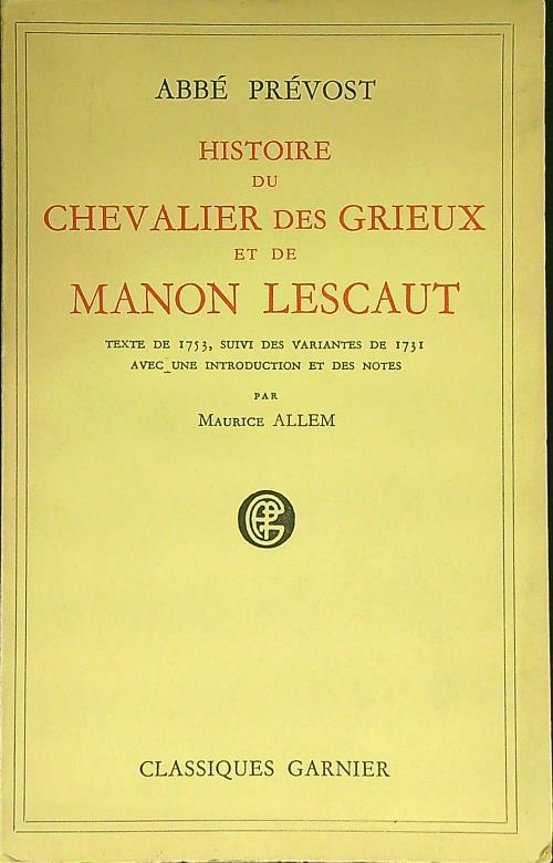 Histoire du chevalier des Grieux etde Manon Lescaut