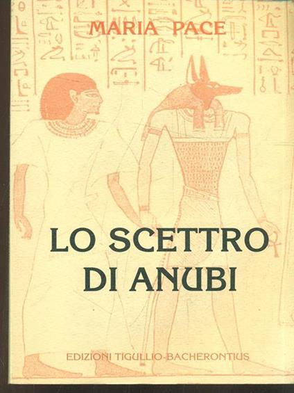 Lo scettro di Anubi - Mimmo Pace - copertina