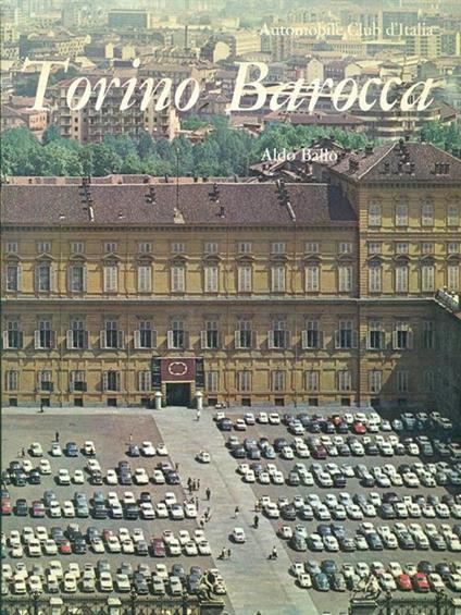 Torino Barocca - Aldo Ballo - copertina