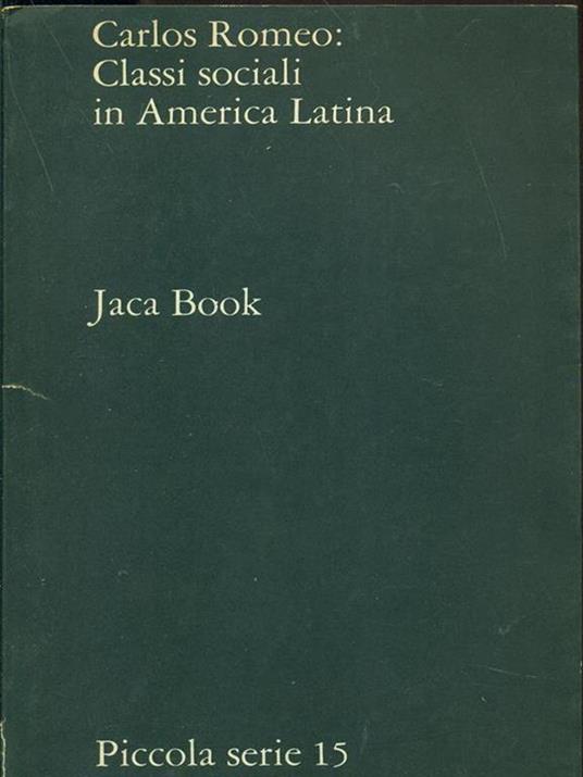 Classi sociali in America latina - Carlos Romeo - copertina