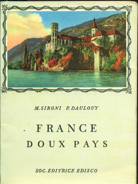 France doux pays - P. Daulouy,M. Sironi - 2