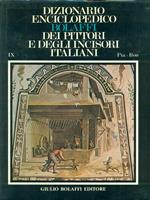 Dizionario enciclopedico Bolaffi dei pittori e degli incisori italiani Vol. 9 PIA-RON