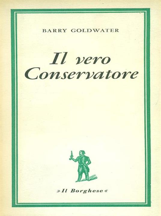 Il vero conservatore - Barry Goldwater - copertina