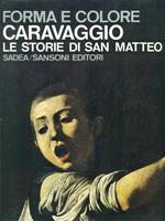 Caravaggio: Le storie di San Matteo