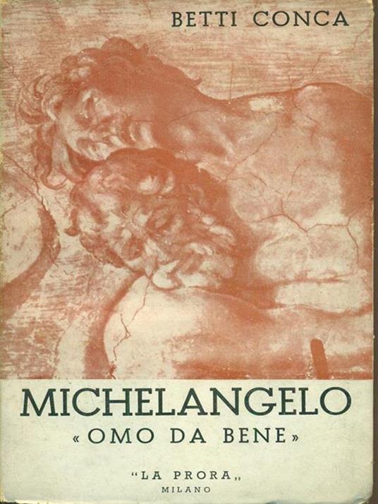 Michelangelo Omo da Bene - Betti Conca Tosi - copertina