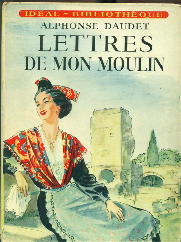 Lettres de mon Moulin