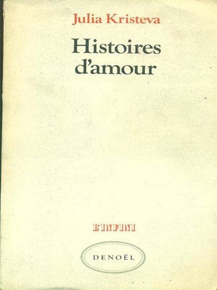 Histoires d'amour - Julia Kristeva - copertina